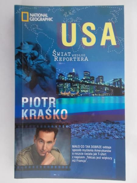 Kraśko Piotr - USA. Świat według reportera