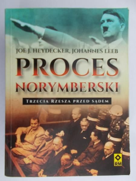 Heydecker Joe J. - Proces w Norymberdze