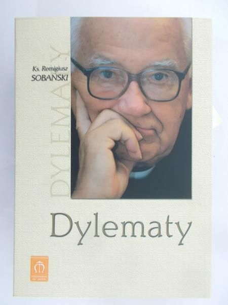 Sobański Remigiusz - Dylematy. Tom I-III