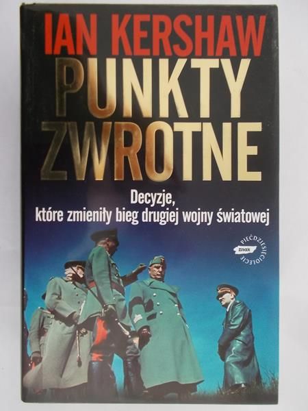 Kershaw Ian - Punkty zwrotne