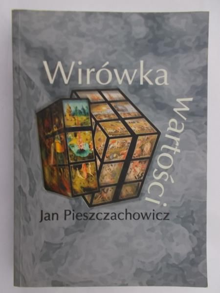 Pieszczachowicz Jan - Wirówka wartości