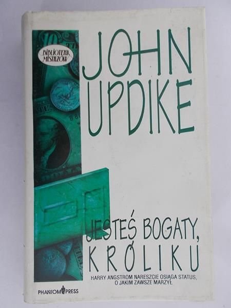 Updike John - Jesteś bogaty, króliku