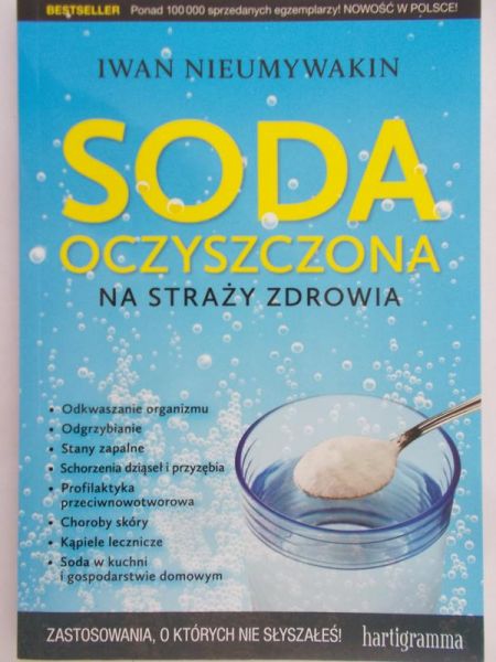 Nieumywakin Iwan - Soda oczyszczona na straży zdrowia