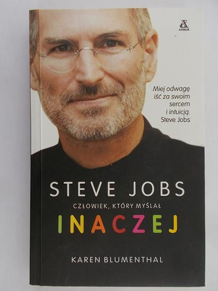 Blumenthal Karen - Steve Jobs człowiek, który myślał inaczej