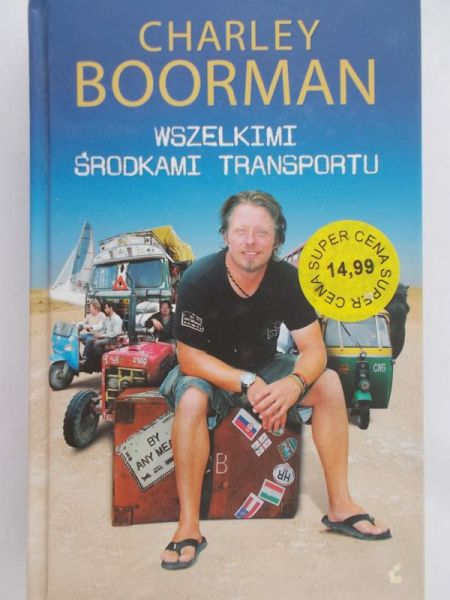 Boorman Charley - Wszelkimi środkami transportu
