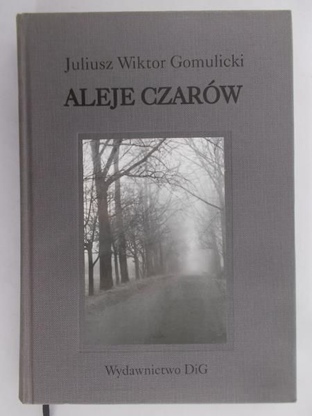 Gomulicki Juliusz Wiktor - Aleje czarów