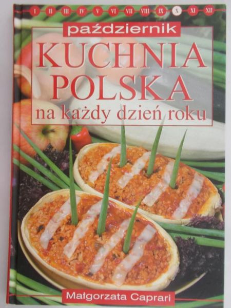 Caprari Małgorzata - Październik : Kuchnia polska na każdy dzień roku
