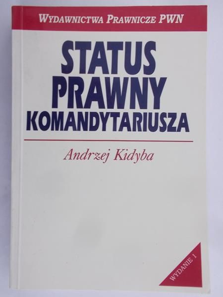 Kidyba Andrzej - Status prawny komandytariusza