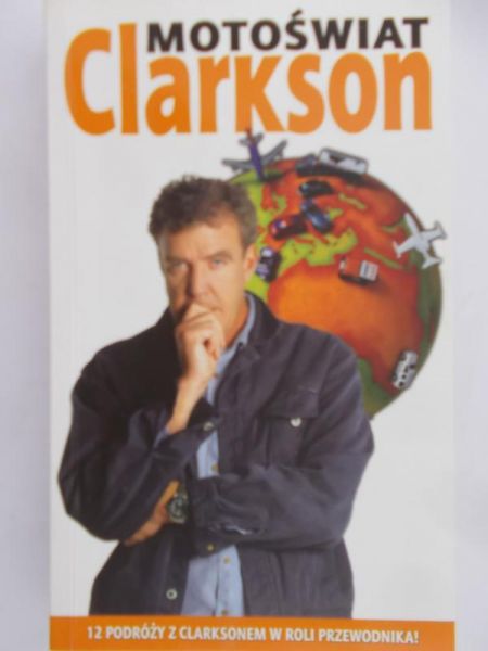 Clarkson Jeremy - Motoświat