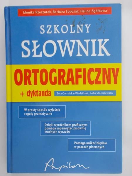 Rzeszutek Monika -Szkolny Słownik Ortograficzny