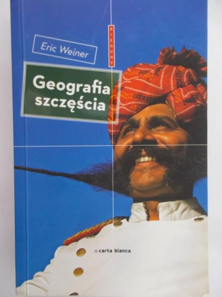 Weiner Eric - Geografia szczęścia