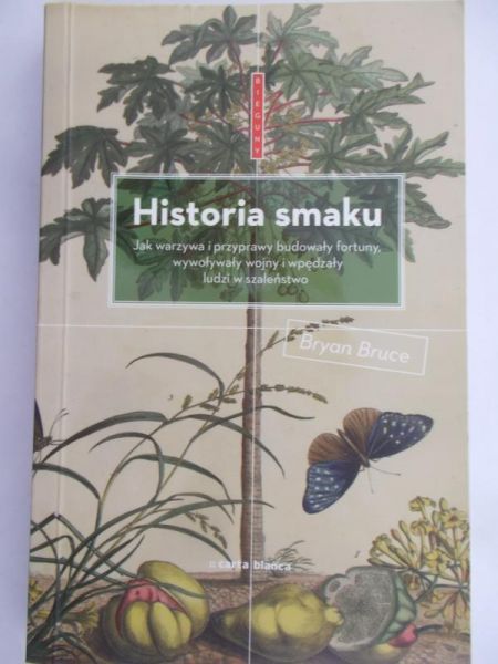 Bruce Bryan - Historia smaku