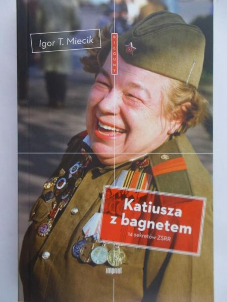 Miecik Igor T. - Katiusza z bagnetem