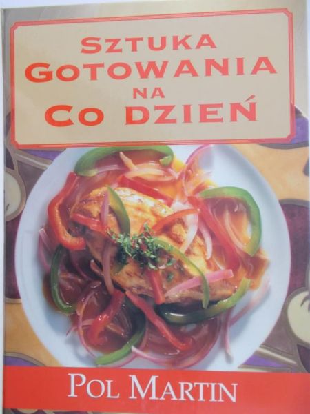 Martin Pol - Sztuka gotowania na co dzień