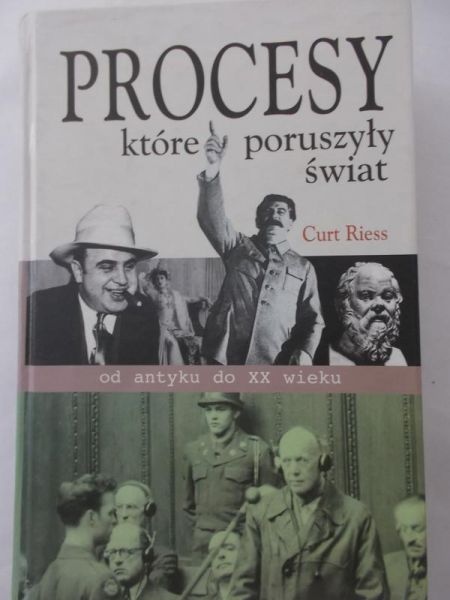 Riess Curt - Procesy które poruszyły świat
