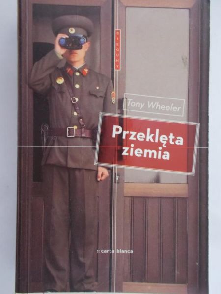 Wheeler Tony - Przeklęta ziemia