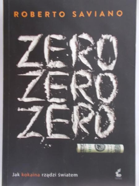 Saviano Roberto - Zero zero zero