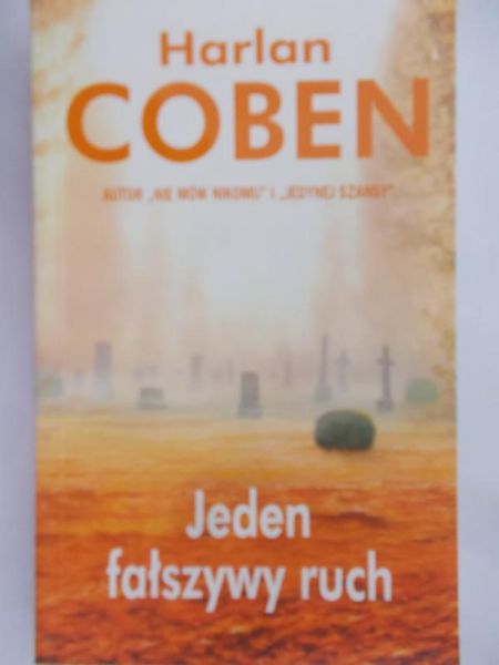 Coben Harlan - Jeden fałszywy ruch