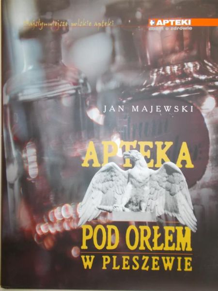 Wodyński Bartłomiej - Apteka pod Złotym Orłem w Bydgoszczy