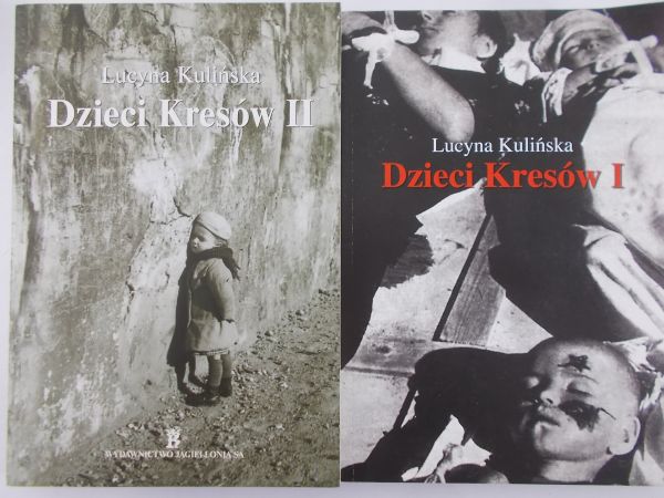 Kulińska Lucyna - Dzieci Kresów I/ Dzieci Kresów II