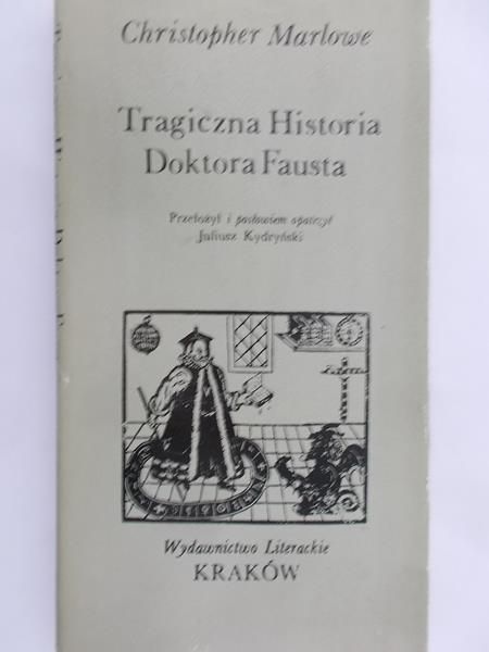 Marlowe Christopher - Tragiczna historia Doktora Fausta