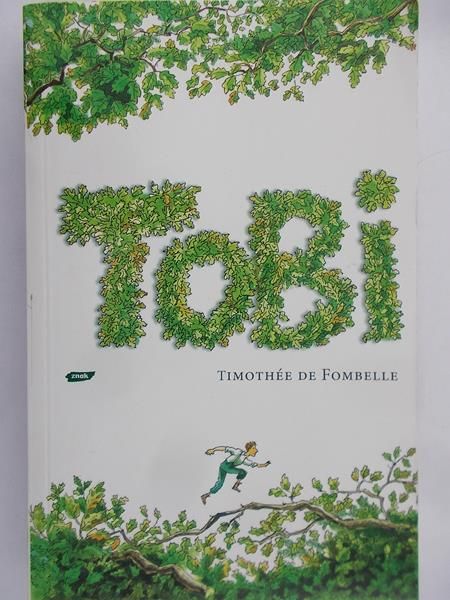 Fombelle Timothee - Tobi. Życie w zawieszeniu