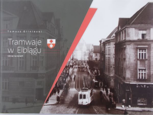 Gliniecki Tomasz - Tramwaje w Elblągu