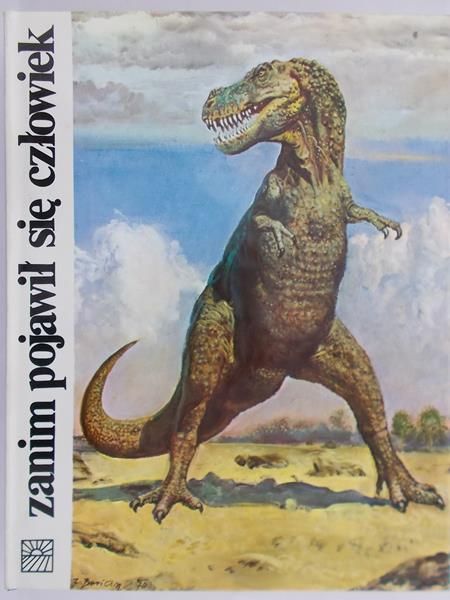 Spinar Zdenek V.  - Zanim pojawił się człowiek