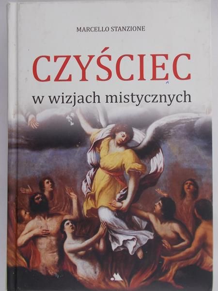 Stanzione Marcello - Czyściec w wizjach mistycznych