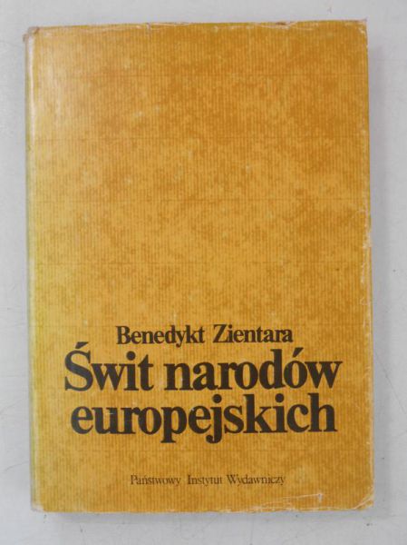 Zientara Benedykt - Świt narodów europejskich