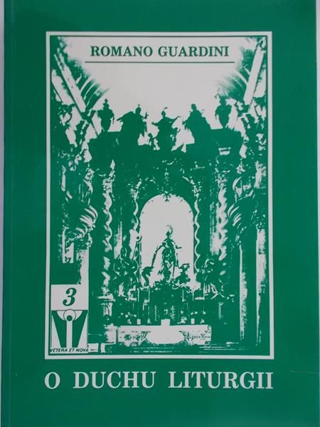 Guardini Romano - O duchu Liturgii