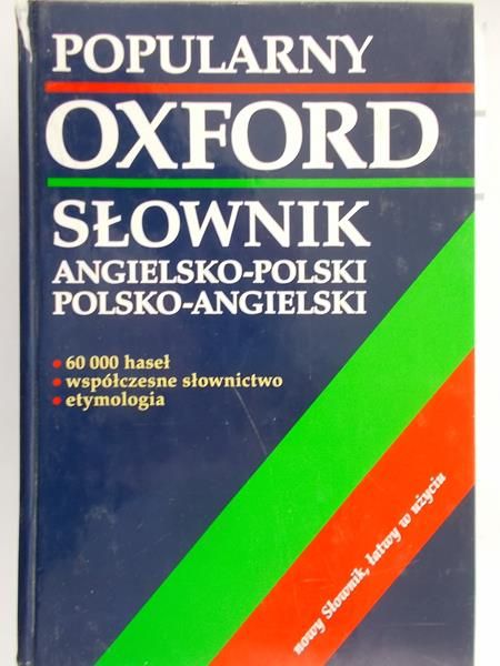 Popularny słownik angielsko - polski, polsko-angielski Oxford