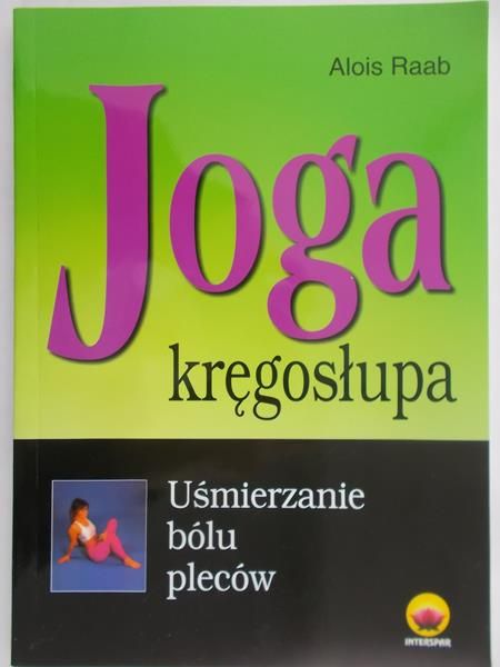 Raab Alois - Joga kręgosłupa