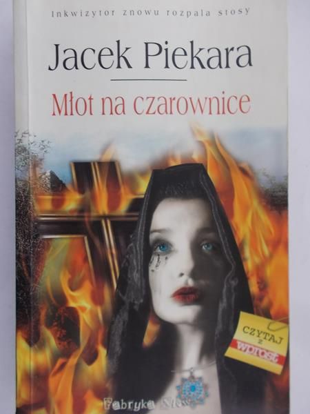 Piekara Jacek - Młot na czarownice