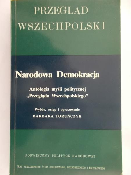 Toruńczyk Barbara (opr.) - Narodowa Demokracja