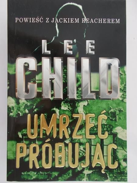 Child Lee - Umrzeć próbując