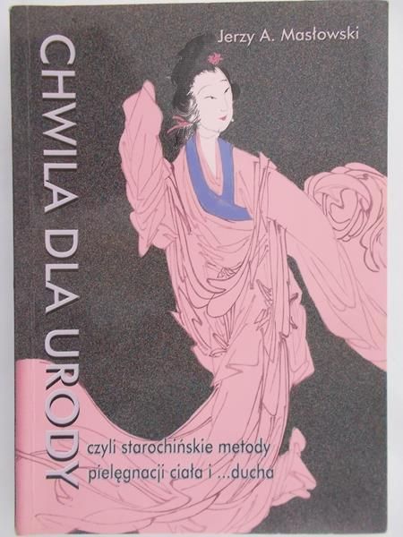 Masłowski Jerzy - Chwila dla urody