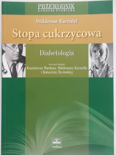 Karnafel Waldemar - Stopa cukrzycowa