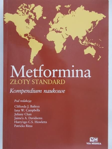Bailey Clifford J. - Metformina złoty standard