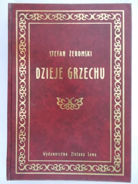 Żeromski Stefan - Dzieje grzechu