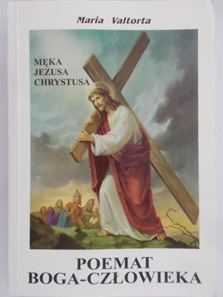 Valtorta Maria - Poemat Boga-Człowieka. Księga szósta