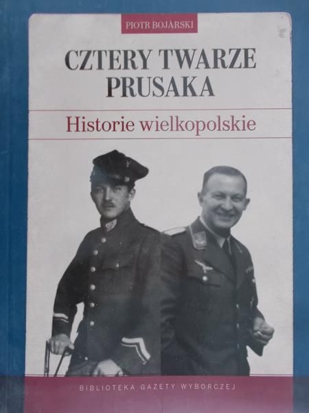Bojarski Piotr - Cztery twarze Prusaka