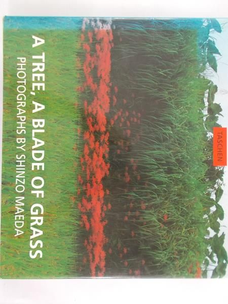 Taschen Benedikt - A tree, a blade of grass