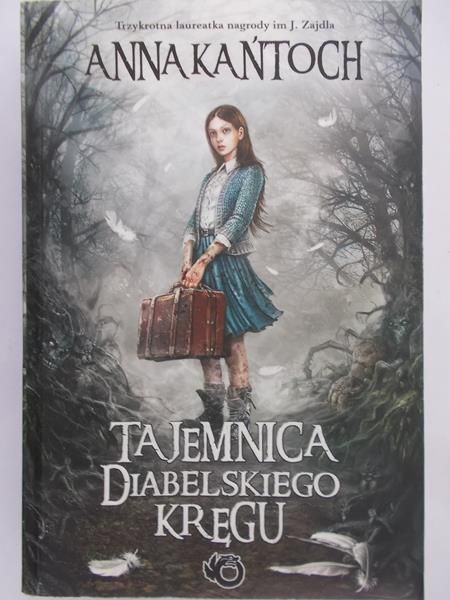 Kańtoch Anna  - Tajemnica Diabelskiego Kręgu