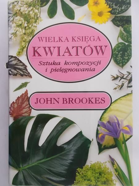 Brookes John - Wielka księga kwiatów
