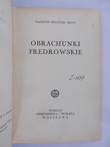 Żeliński Tadeusz - Obrachunki Fredrowskie (1934)