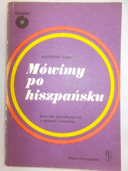 Sabik Kazimierz - Mówimy po hiszpańsku