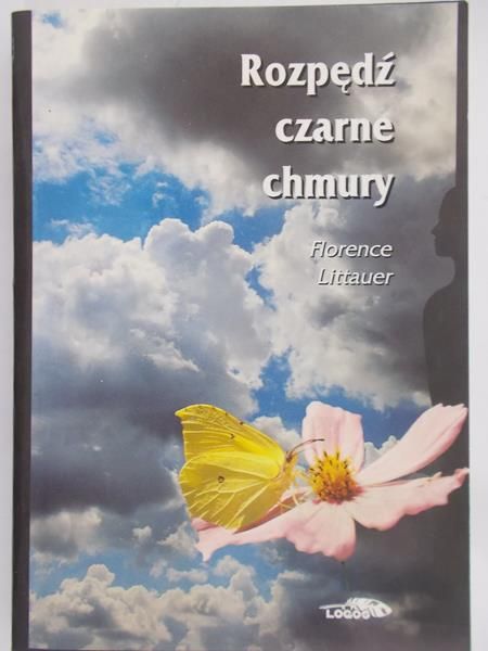Littauer Florence - Rozpędź czarne chmury