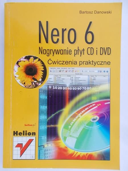 Danowski Bartosz - Nero 6. Nagrywanie płyt CD i DVD
