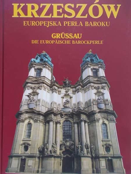 Dziurla Henryk - Krzeszów. Europejska Perła Baroku